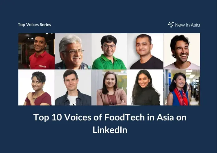 Top 10 FoodTech Voices in Asia on LinkedIn