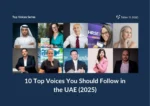 10 Top Voices You Should Follow in the UAE (2025)
