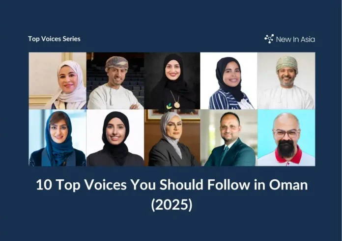 10 Top Voices You Should Follow in Oman (2025)