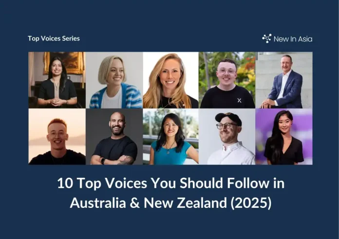 10 Top Voices You Should Follow in Australia and New Zealand (2025)
