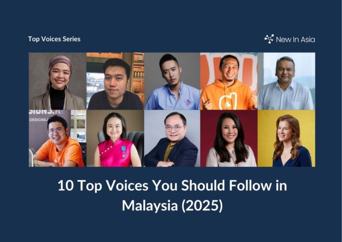 10 Top Voices You Should Follow in Malaysia (2025)